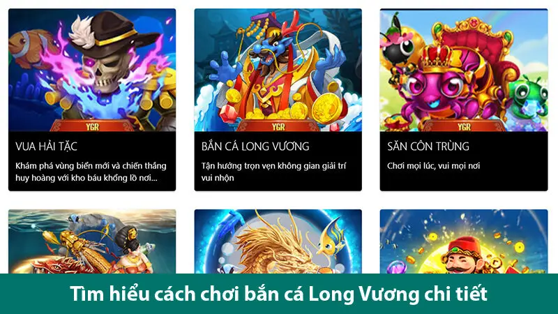 Tìm hiểu cách chơi bắn cá Long Vương chi tiết cho người chơi mới